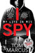 I Spy: My Life in MI5 by Tom Marcus Extended Range Pan Macmillan