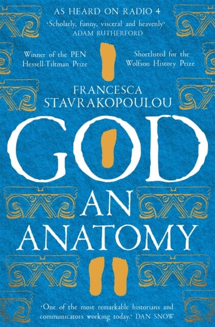 God : An Anatomy - As heard on Radio 4 Extended Range Pan Macmillan