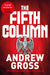 The Fifth Column by Andrew Gross Extended Range Pan Macmillan