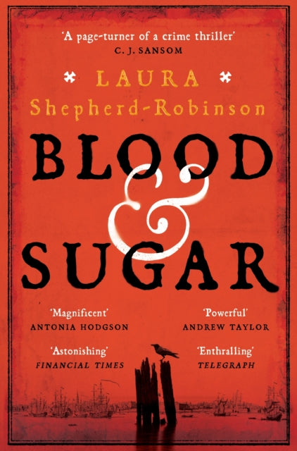 Blood & Sugar by Laura Shepherd-Robinson Extended Range Pan Macmillan