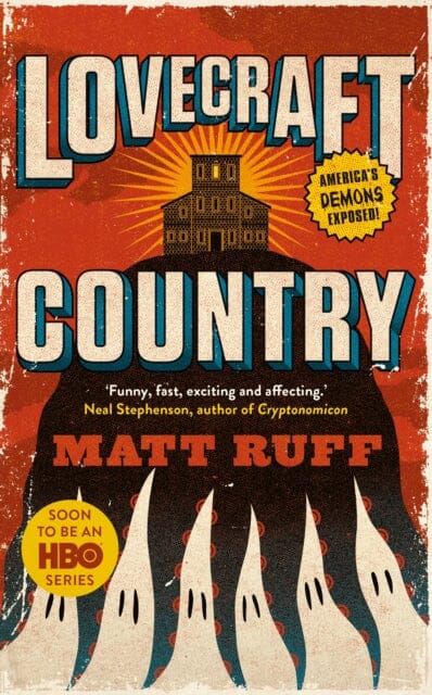 Lovecraft Country by Matt Ruff Extended Range Pan Macmillan