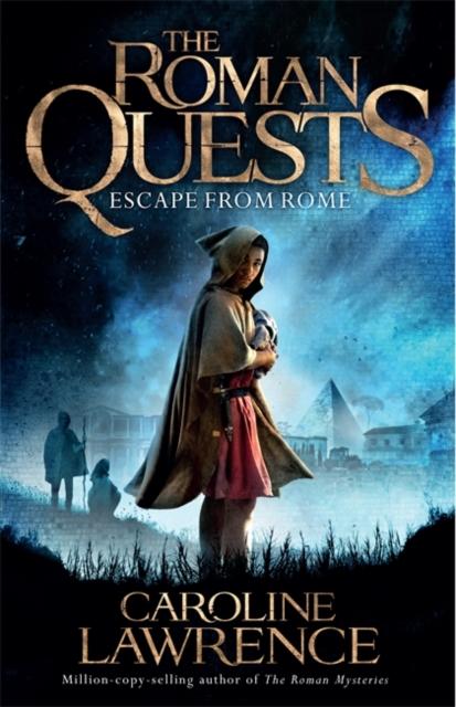 Roman Quests: Escape from Rome : Book 1 Popular Titles Hachette Children's Group