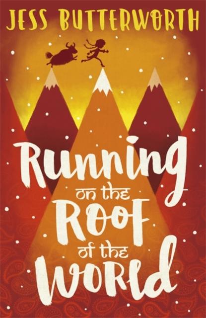 Running on the Roof of the World Popular Titles Hachette Children's Group