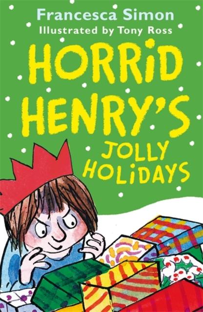 Horrid Henry's Jolly Holidays Popular Titles Hachette Children's Group