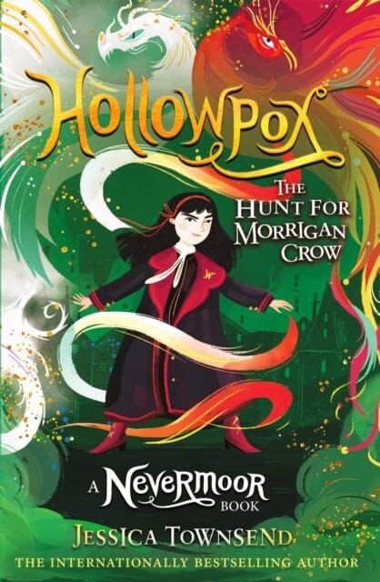 Hollowpox: The Hunt for Morrigan Crow Book 3 by Jessica Townsend Extended Range Hachette Children's Group