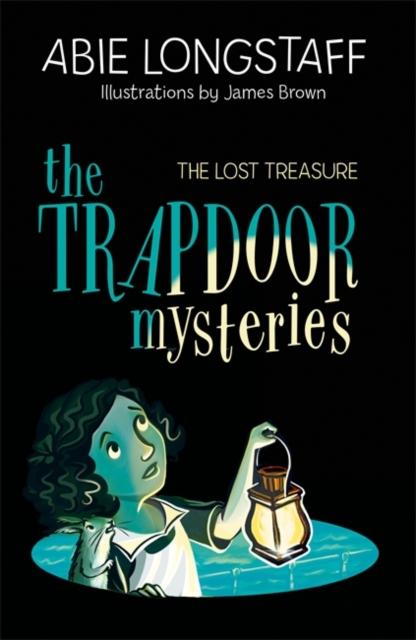 The Trapdoor Mysteries: The Lost Treasure Popular Titles Hachette Children's Group