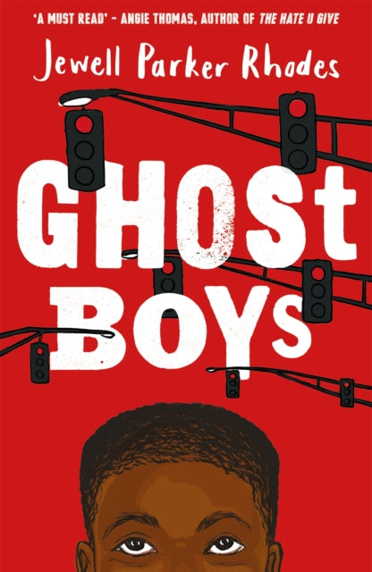 Ghost Boys by Jewell Parker Rhodes Extended Range Hachette Children's Group