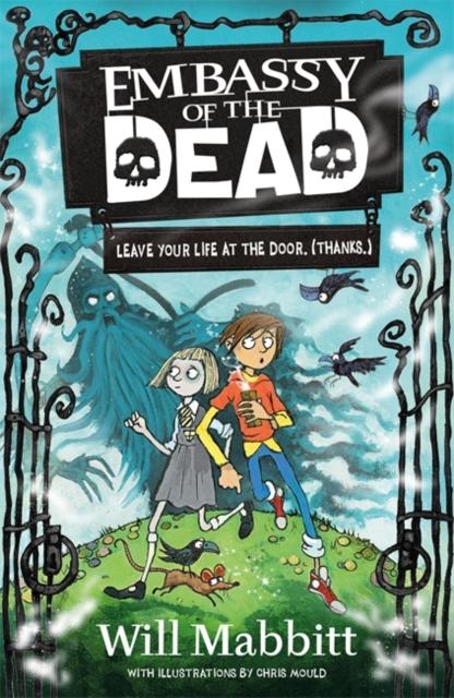 Embassy of the Dead : Book 1 Popular Titles Hachette Children's Group