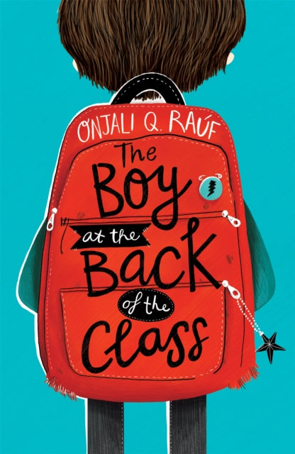 The Boy At the Back of the Class by Onjali Q. Rauf Extended Range Hachette Children's Group