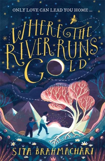 Where the River Runs Gold Popular Titles Hachette Children's Group
