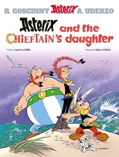 Asterix: Asterix and The Chieftain's Daughter : Album 38 by Jean-Yves Ferri Extended Range Little, Brown Book Group