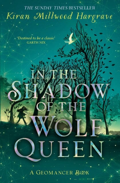 Geomancer: In the Shadow of the Wolf Queen : An epic fantasy adventure from an award-winning author by Kiran Millwood Hargrave Extended Range Hachette Children's Group