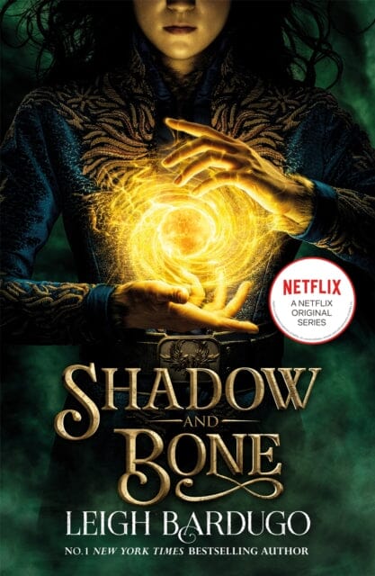 Shadow and Bone: Book 1 by Leigh Bardugo Extended Range Hachette Children's Group