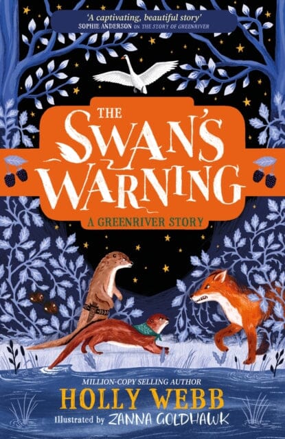 The Swan's Warning (The Story of Greenriver Book 2) by Holly Webb Extended Range Hachette Children's Group