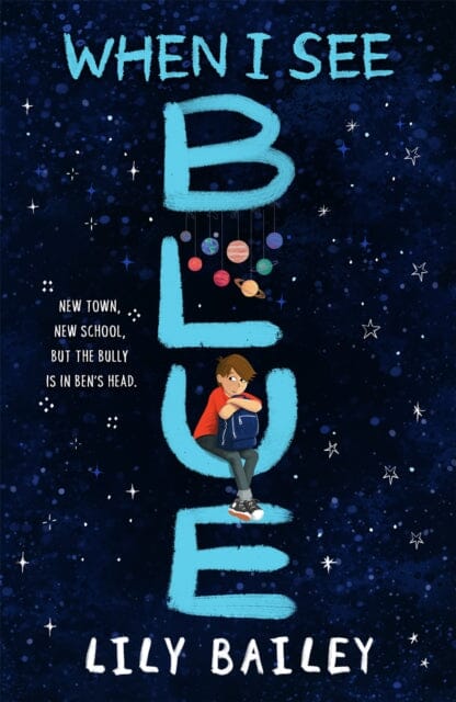 When I See Blue by Lily Bailey Extended Range Hachette Children's Group