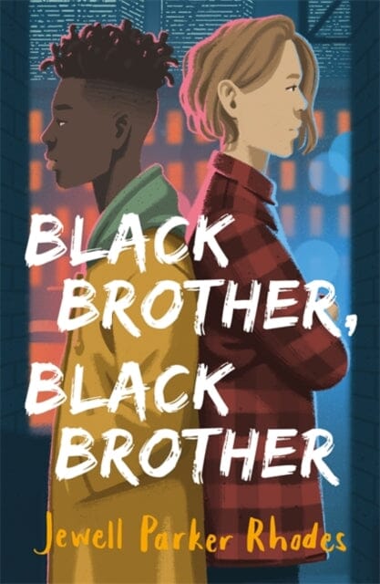 Black Brother, Black Brother by Jewell Parker Rhodes Extended Range Hachette Children's Group