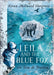 Leila and the Blue Fox by Kiran Millwood Hargrave Extended Range Hachette Children's Group