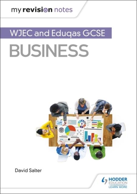 My Revision Notes: WJEC and Eduqas GCSE Business Popular Titles Hodder Education