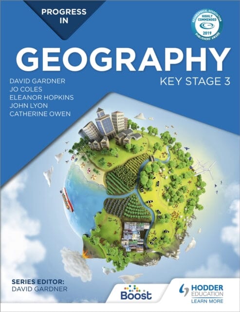 Progress in Geography: Key Stage 3 Motivate, engage and prepare pupils by David Gardner Extended Range Hodder Education