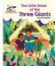 Reading Planet - The Little Sister of the Three Giants - White: Galaxy Popular Titles Rising Stars UK Ltd