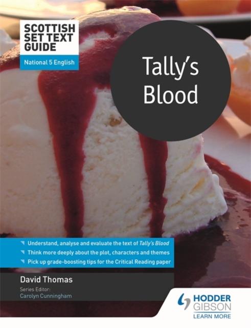 Scottish Set Text Guide: Tally's Blood for National 5 English Popular Titles Hodder Education