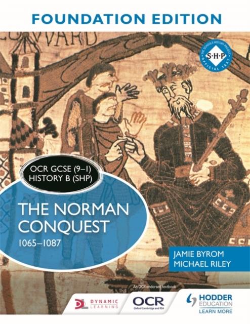OCR GCSE (9-1) History B (SHP) Foundation Edition: The Norman Conquest 1065-1087 Popular Titles Hodder Education