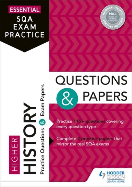 Essential SQA Exam Practice: Higher History Questions and Papers Popular Titles Hodder Education