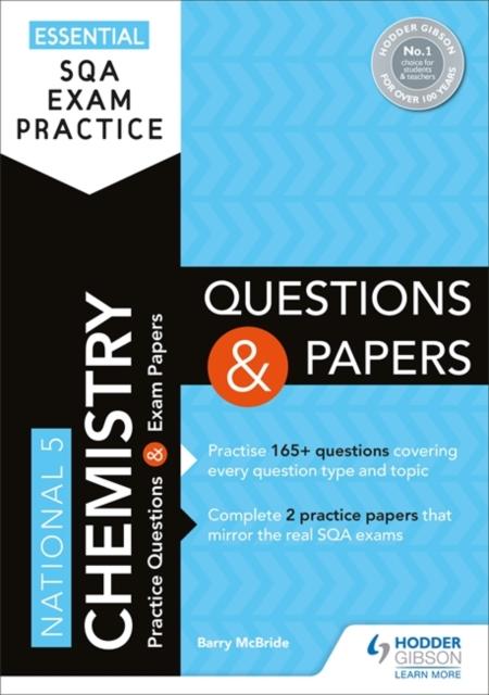 Essential SQA Exam Practice: National 5 Chemistry Questions and Papers Popular Titles Hodder Education