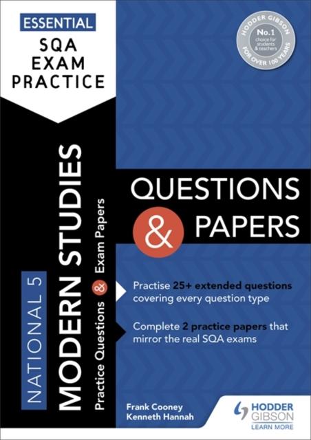 Essential SQA Exam Practice: National 5 Modern Studies Questions and Papers Popular Titles Hodder Education