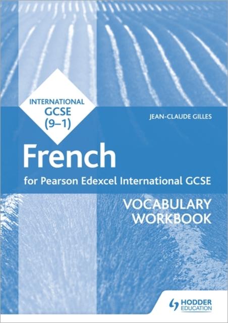 Pearson Edexcel International GCSE French Vocabulary Workbook Popular Titles Hodder Education