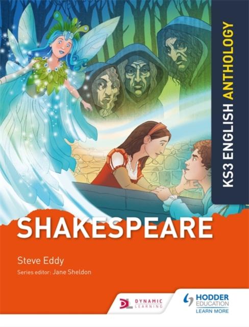 Key Stage 3 English Anthology: Shakespeare Popular Titles Hodder Education