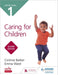 CACHE Level 1 Caring for Children Second Edition Popular Titles Hodder Education