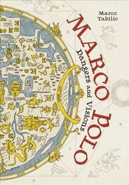 Marco Polo: Dangers and Visions by Marco Tabilio Extended Range Lerner Publishing Group
