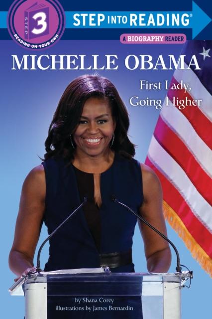 Michelle Obama : First Lady, Going Higher Popular Titles Random House USA Inc