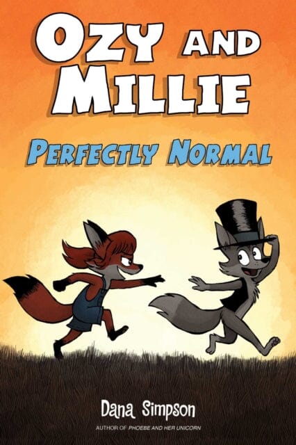 Ozy and Millie: Perfectly Normal by Dana Simpson Extended Range Andrews McMeel Publishing