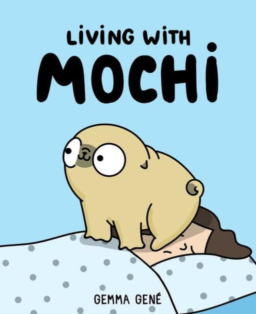 Living With Mochi by Gemma Gene Extended Range Andrews McMeel Publishing