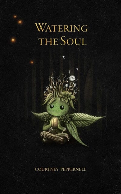 Watering the Soul by Courtney Peppernell Extended Range Andrews McMeel Publishing