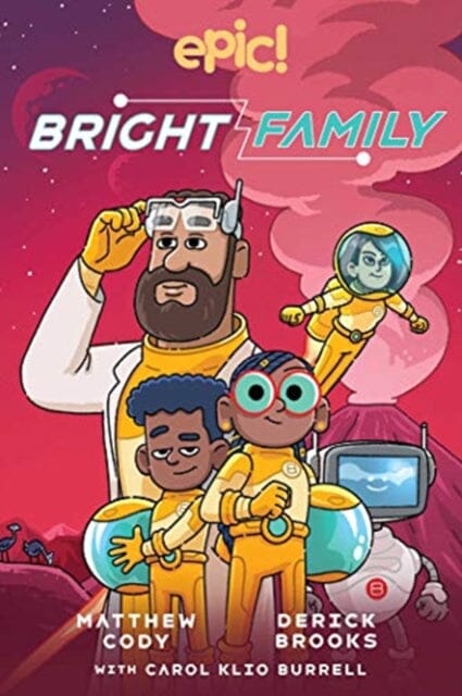 The Bright Family by Matthew Cody Extended Range Andrews McMeel Publishing