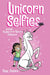 Unicorn Selfies : Another Phoebe and Her Unicorn Adventure by Dana Simpson Extended Range Andrews McMeel Publishing