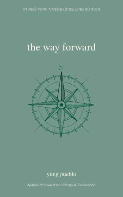The Way Forward by Yung Pueblo Extended Range Andrews McMeel Publishing