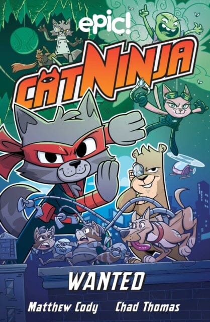 Cat Ninja: Wanted by Matthew Cody Extended Range Andrews McMeel Publishing