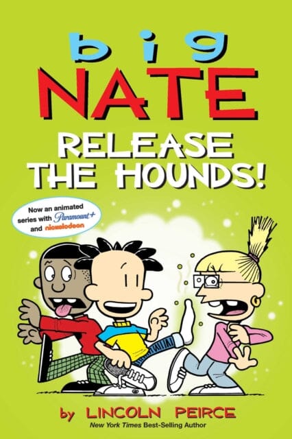 Big Nate: Release the Hounds! by Lincoln Peirce Extended Range Andrews McMeel Publishing