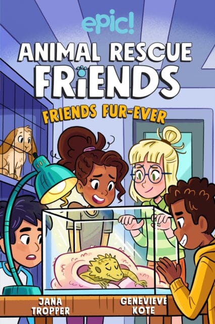 Animal Rescue Friends: Friends Fur-ever by Jana Tropper Extended Range Andrews McMeel Publishing