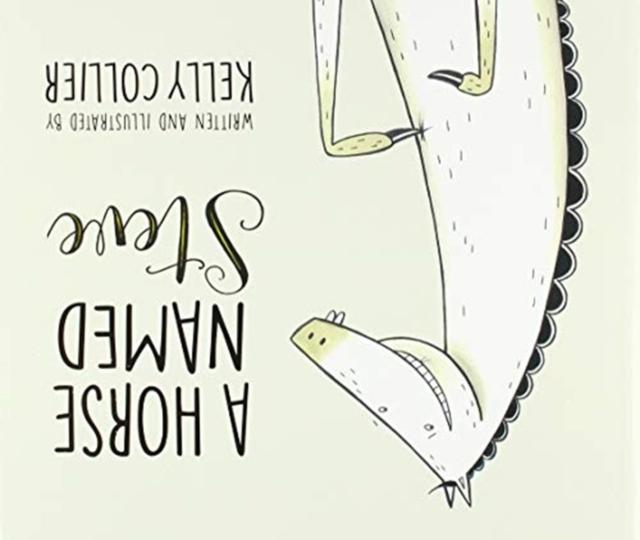 A Horse Named Steve Popular Titles Kids Can Press