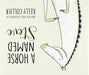 A Horse Named Steve Popular Titles Kids Can Press
