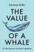 The Value of a Whale : On the Illusions of Green Capitalism Extended Range Manchester University Press
