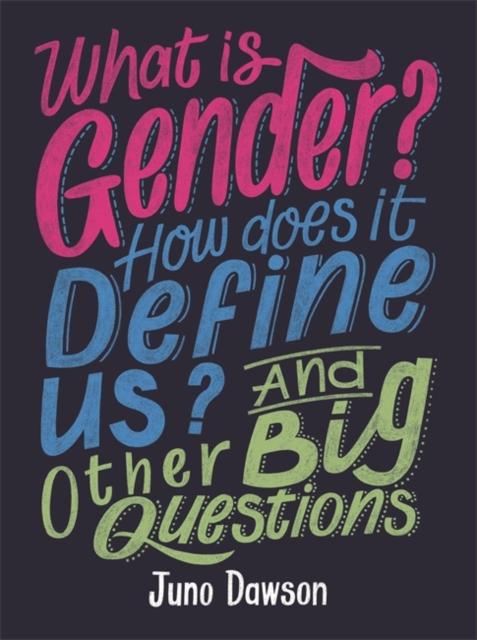 What is Gender? How Does It Define Us? And Other Big Questions for Kids Popular Titles Hachette Children's Group