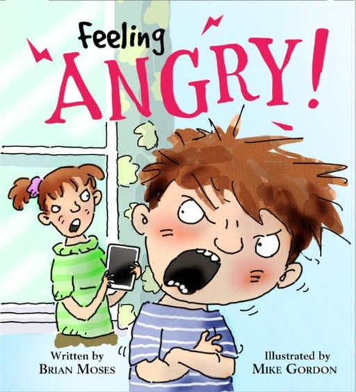 Feelings and Emotions: Feeling Angry Popular Titles Hachette Children's Group