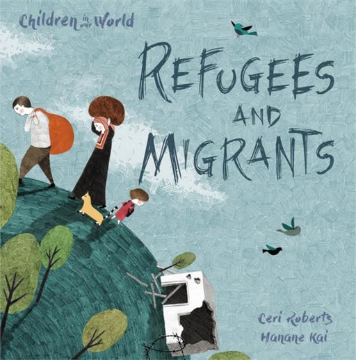 Children in Our World: Refugees and Migrants Popular Titles Hachette Children's Group