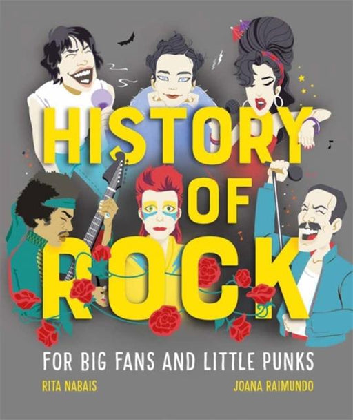 History of Rock : For Big Fans and Little Punks Popular Titles Hachette Children's Group